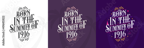 Born in the Summer of 1916 set  1916 Lettering birthday quote bundle