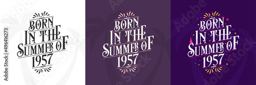 Born in the Summer of 1957 set, 1957 Lettering birthday quote bundle