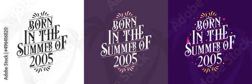 Born in the Summer of 2005 set, 2005 Lettering birthday quote bundle