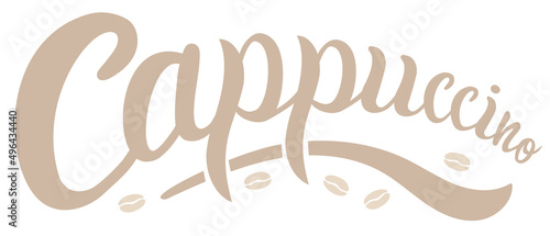 Cappuccino coffee - word lettering for logo or signboard, template for coffee shop and menu. Delicious fragrant drink - handmade text to create a postcard.