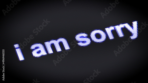 Canvas Print I am sorry. 3D Illustration.