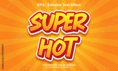 Super hot editable text effect