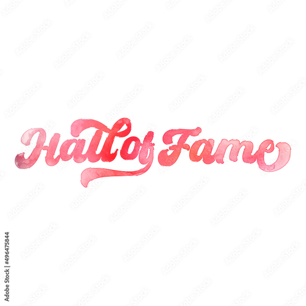 Text ‘Hall of Fame’ written in hand-lettered watercolor script font.
