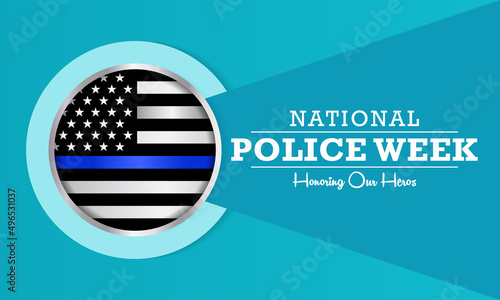 National Police week (NPW) is observed every year in May in United states that pays tribute to the local, state, and federal officers who have died or disabled, in the line of duty. vector art