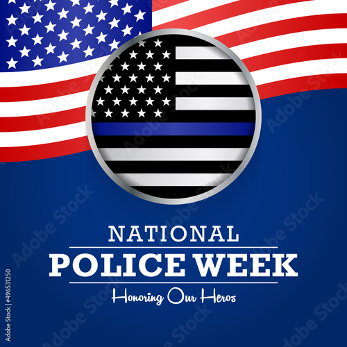 National Police week (NPW) is observed every year in May in United states that pays tribute to the local, state, and federal officers who have died or disabled, in the line of duty. vector art