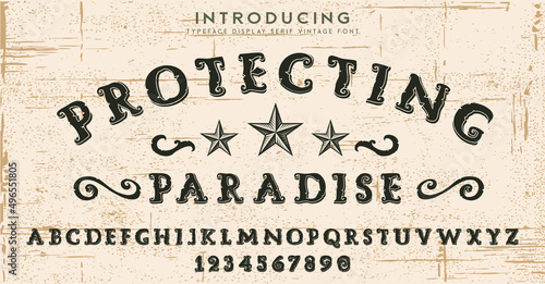 Font Vintage Authentic. Gothic Horror Grunge Typeface Design. Western Graphic Display Alphabet. Tattoo type letters. Latin characters Vector illustration. Old badge  label  logo template.