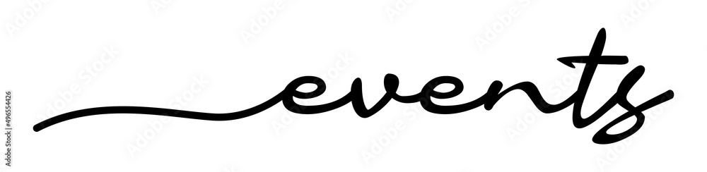 Events Handwriting Black Lettering Calligraphy Banner. Greeting Card Vector Illustration. Events Handwriting Black Lettering Calligraphy Banner. Greeting Card Vector Illustration.