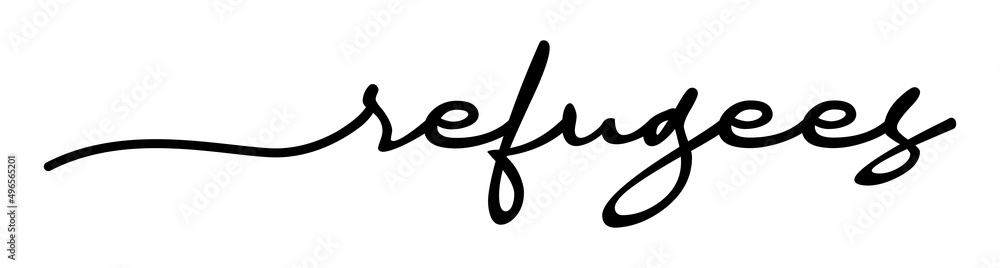 Refugees Handwriting Black Lettering Calligraphy Banner. Greeting Card Vector Illustration.