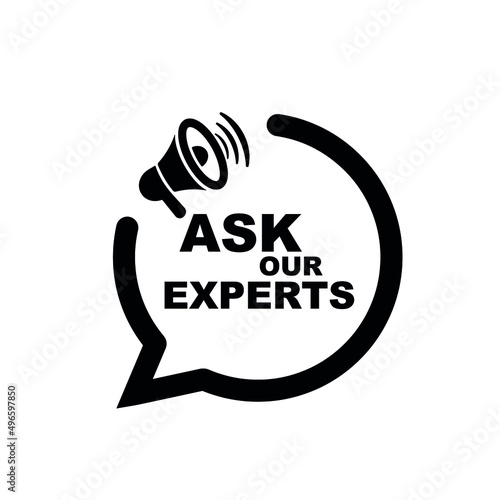 ask our experts sign on white background	