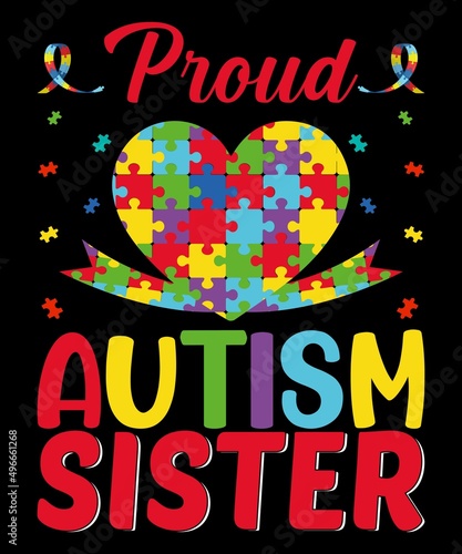 Proud Autism Sister T-Shirt Design.