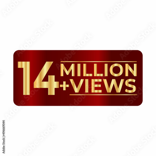 14 Million plus views 3d sign isolated on white background, 3d rendering. illustration for Social Network friends or followers, like