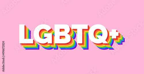 LGBTQ+ Lettering on Pink Background Banner. LGBTQ+ Rainbow Typography Vector Illustration.