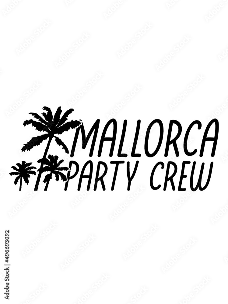Fototapeta premium Mallorca Party Crew 