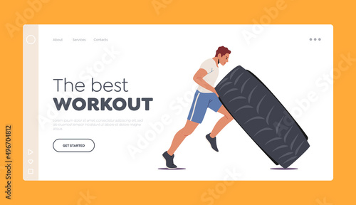Sportsman Workout Exercising Landing Page Template. Crossfit or Bodybuilding, Strong Athletics Man Lifting Huge Tire