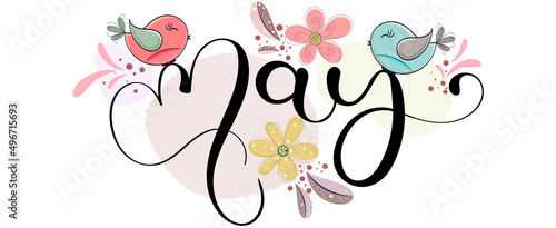 Hello May. MAY month vector with flowers, birds and leaves. Decoration floral. Illustration month may calendar	