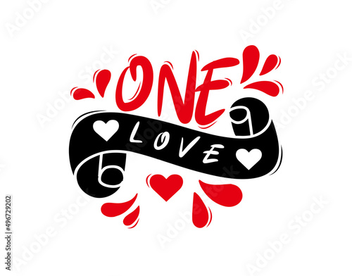 One Love lettering Text on white background in vector illustration