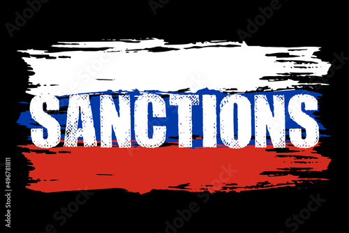 Sanctions russia. Political pressure. Grunge text on flag brush. Template for design. Trade restriction and economic restrictions. Financial ban. Vector illustration flat design. Bblack background. photo