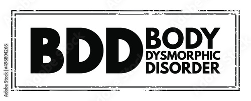 BDD - Body Dysmorphic Disorder is a mental health disorder, acronym text concept stamp