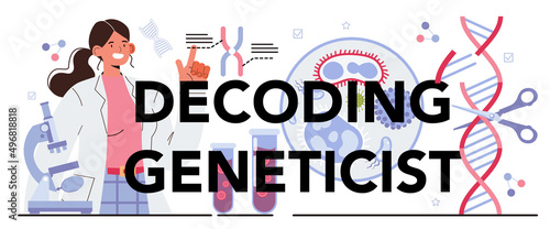 Decoding geneticist typographic header. Scientist work with DNA molecule