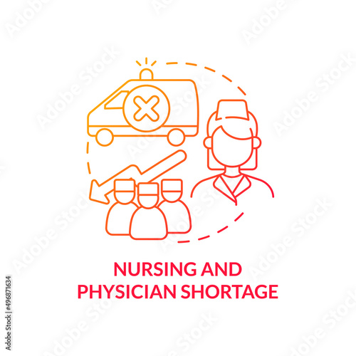 Nursing and physician shortage red gradient concept icon. Healthcare problem abstract idea thin line illustration. Employee dissatisfaction. Isolated outline drawing. Myriad Pro-Bold font used