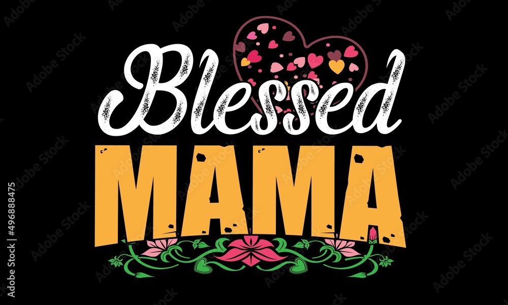 Blessed Mama T-Shirt Design