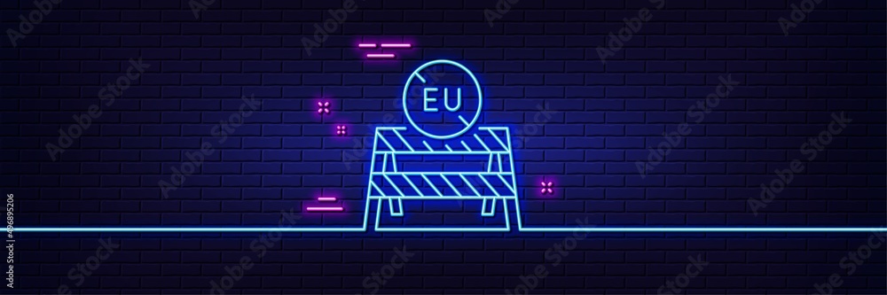Obraz premium Neon light glow effect. EU close borders line icon. Coronavirus Covid-19 pandemic sign. Travel restrictions symbol. 3d line neon glow icon. Brick wall banner. EU close borders outline. Vector