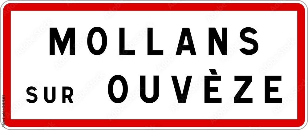 Panneau entrée ville agglomération Mollans-sur-Ouvèze / Town entrance sign Mollans-sur-Ouvèze