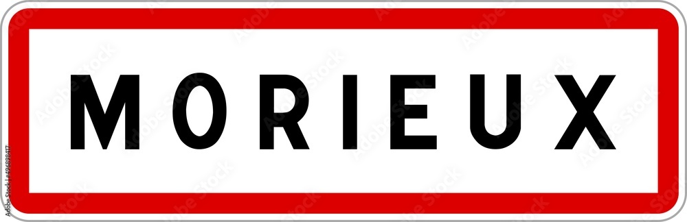 Panneau entrée ville agglomération Morieux / Town entrance sign Morieux Panneau entrée ville agglomération Morieux / Town entrance sign Morieux