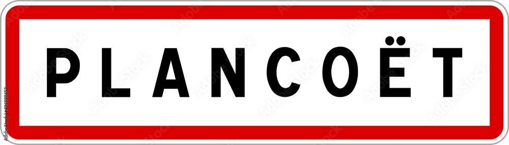 Panneau entrée ville agglomération Plancoët / Town entrance sign Plancoët Panneau entrée ville agglomération Plancoët / Town entrance sign Plancoët