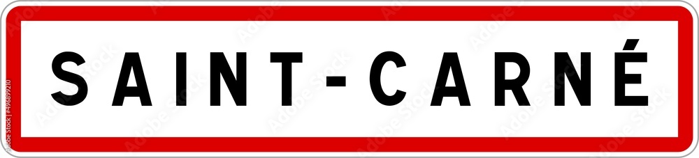Panneau entrée ville agglomération Saint-Carné / Town entrance sign Saint-Carné Panneau entrée ville agglomération Saint-Carné / Town entrance sign Saint-Carné