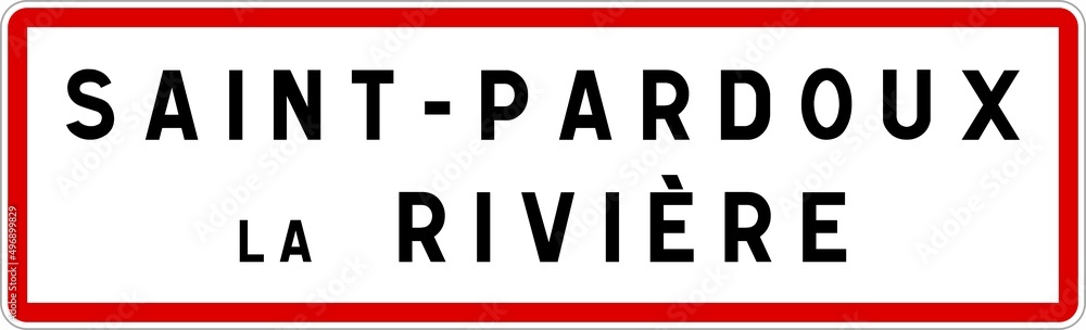 Panneau entrée ville agglomération Saint-Pardoux-la-Rivière / Town entrance sign Saint-Pardoux-la-Rivière Panneau entrée ville agglomération Saint-Pardoux-la-Rivière / Town entrance sign Saint-Pardoux-la-Rivière