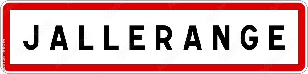 Panneau entrée ville agglomération Jallerange / Town entrance sign Jallerange Panneau entrée ville agglomération Jallerange / Town entrance sign Jallerange