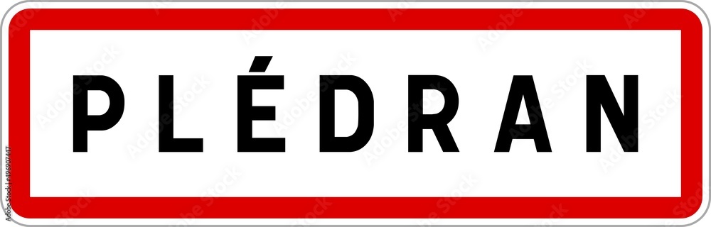Panneau entrée ville agglomération Plédran / Town entrance sign Plédran Panneau entrée ville agglomération Plédran / Town entrance sign Plédran