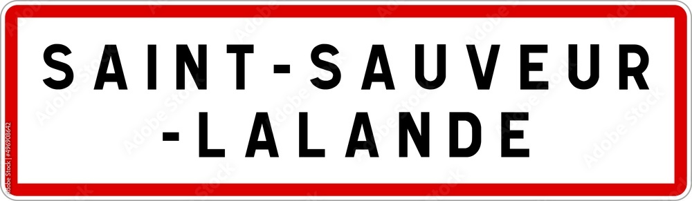 Panneau entrée ville agglomération Saint-Sauveur-Lalande / Town entrance sign Saint-Sauveur-Lalande Panneau entrée ville agglomération Saint-Sauveur-Lalande / Town entrance sign Saint-Sauveur-Lalande
