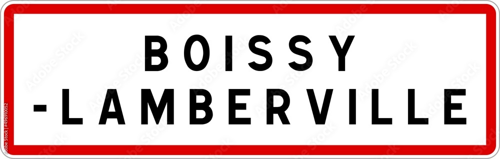 Panneau entrée ville agglomération Boissy-Lamberville / Town entrance sign Boissy-Lamberville Panneau entrée ville agglomération Boissy-Lamberville / Town entrance sign Boissy-Lamberville