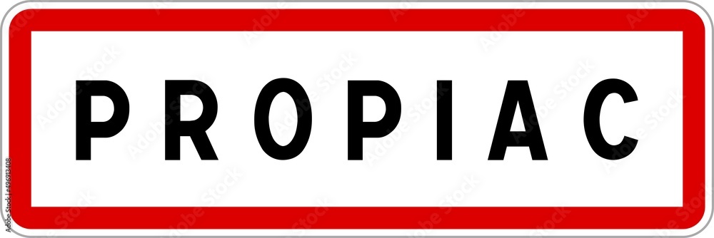 Panneau entrée ville agglomération Propiac / Town entrance sign Propiac