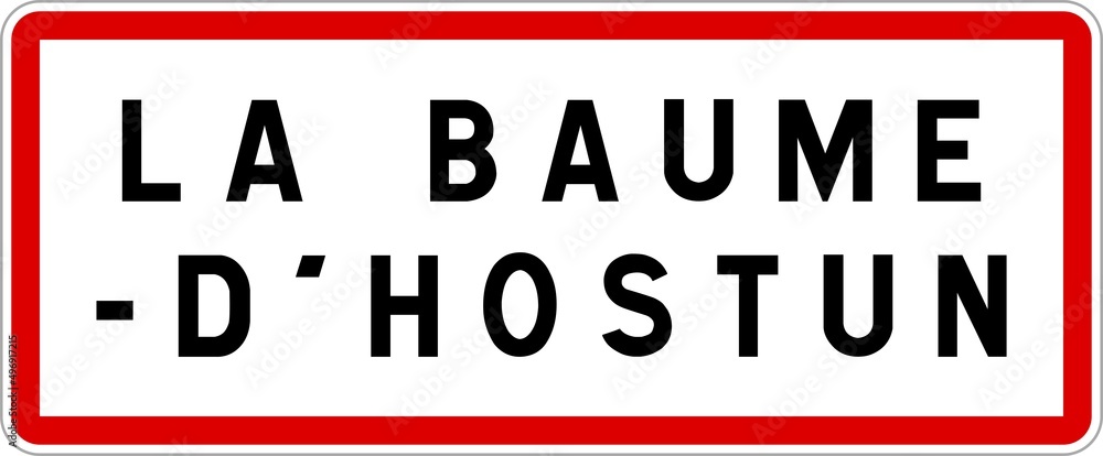 Panneau entrée ville agglomération La Baume-d'Hostun / Town entrance sign La Baume-d'Hostun