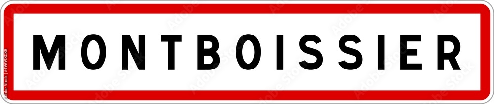 Panneau entrée ville agglomération Montboissier / Town entrance sign Montboissier Panneau entrée ville agglomération Montboissier / Town entrance sign Montboissier