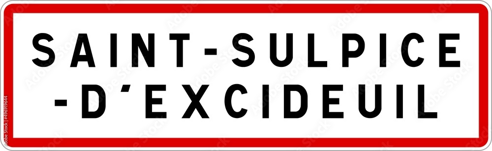 Panneau entrée ville agglomération Saint-Sulpice-d'Excideuil / Town entrance sign Saint-Sulpice-d'Excideuil Panneau entrée ville agglomération Saint-Sulpice-d'Excideuil / Town entrance sign Saint-Sulpice-d'Excideuil