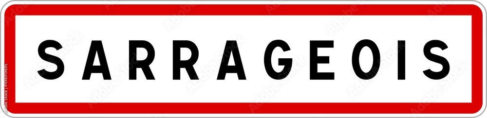Panneau entrée ville agglomération Sarrageois / Town entrance sign Sarrageois