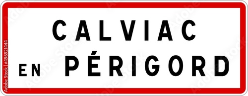 Panneau entr  e ville agglom  ration Calviac-en-P  rigord   Town entrance sign Calviac-en-P  rigord