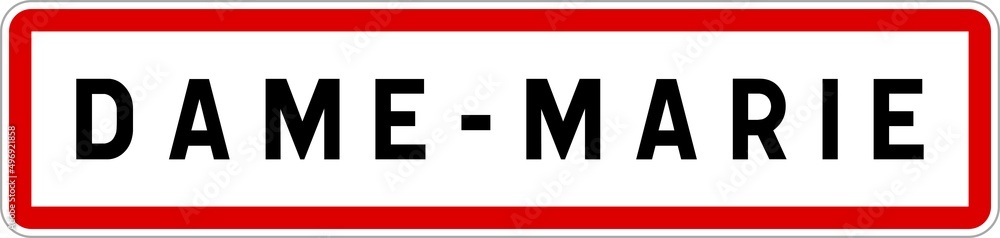 Panneau entrée ville agglomération Dame-Marie / Town entrance sign Dame-Marie