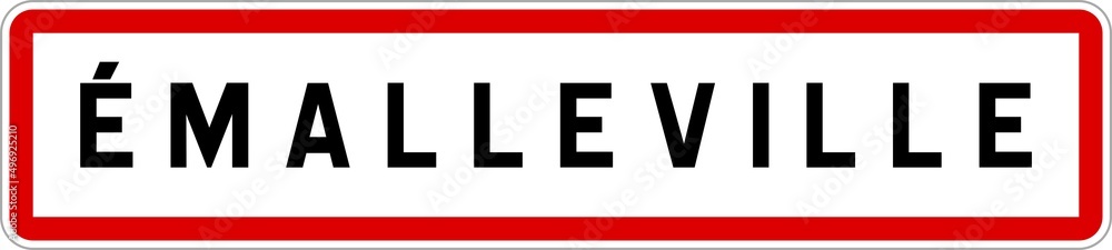 Obraz premium Panneau entrée ville agglomération Émalleville / Town entrance sign Émalleville