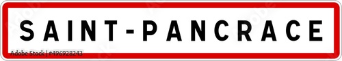 Panneau entrée ville agglomération Saint-Pancrace / Town entrance sign Saint-Pancrace photo