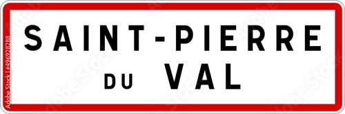 Panneau entrée ville agglomération Saint-Pierre-du-Val / Town entrance sign Saint-Pierre-du-Val