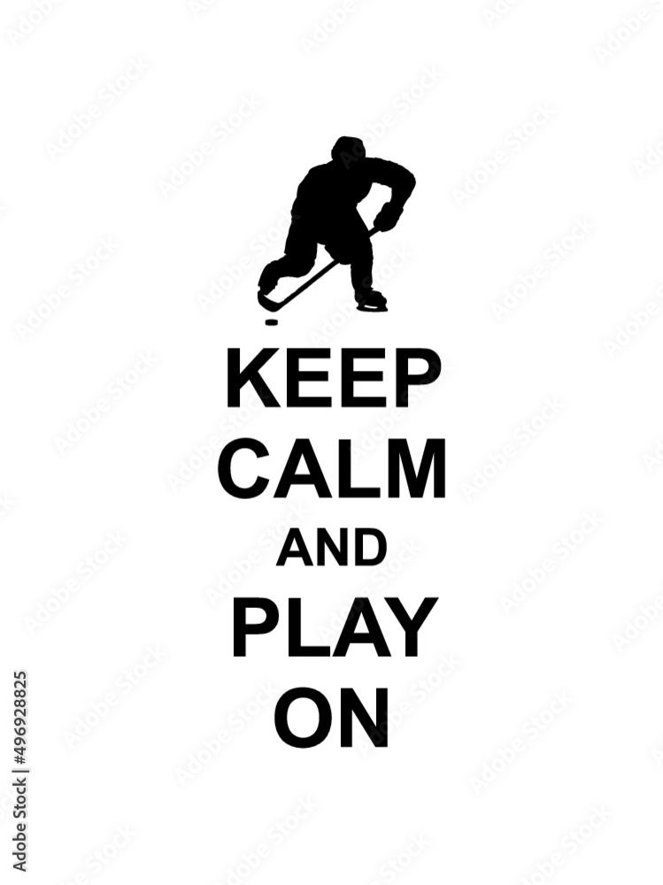 Keep Calm Icehockey 