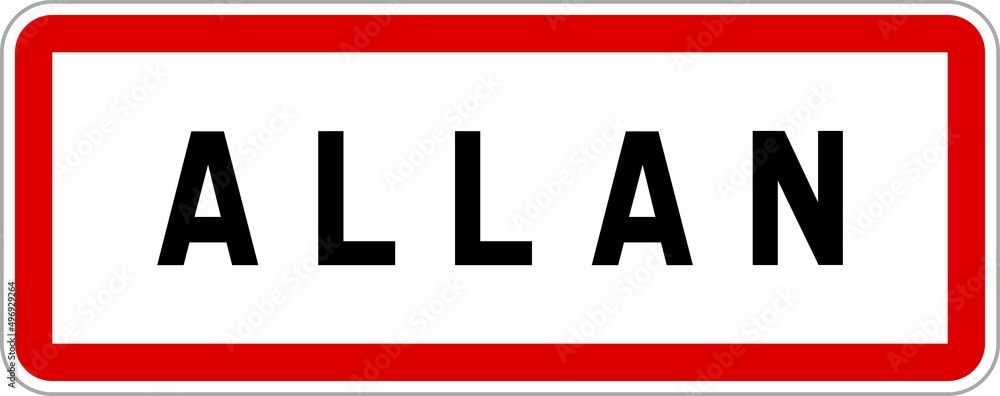 Panneau entrée ville agglomération Allan / Town entrance sign Allan Panneau entrée ville agglomération Allan / Town entrance sign Allan
