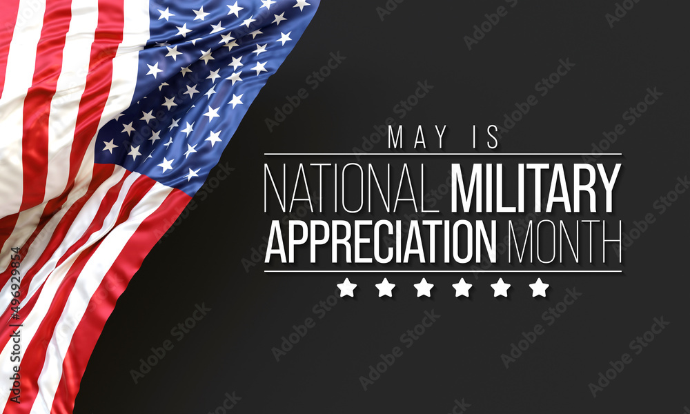 National Military Appreciation Month (NMAM) is celebrated every year in May and is a declaration that encourages U.S. citizens to observe the month in a symbol of unity. 3D Rendering - obrazy, fototapety, plakaty 