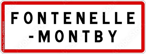 Panneau entrée ville agglomération Fontenelle-Montby / Town entrance sign Fontenelle-Montby