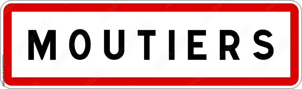 Panneau entrée ville agglomération Moutiers / Town entrance sign Moutiers Panneau entrée ville agglomération Moutiers / Town entrance sign Moutiers